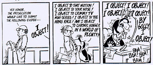 Bloom County cartoon: I Object! I Object! I Object!